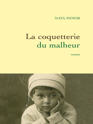 cover image of La coquetterie du malheur